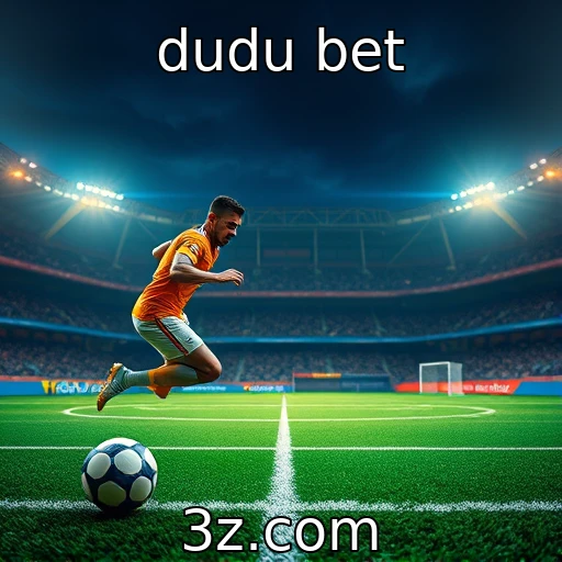 dudu bet Descubra os segredos das apostas esportivas para 2025